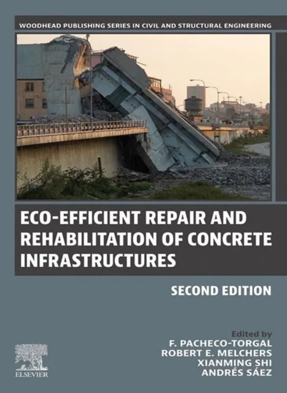 Eco-efficient Repair and Rehabilitation of Concrete Infrastructures