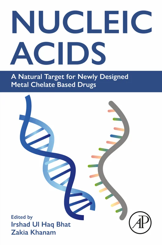 Nucleic Acids: A Natural Target for Newly Designed Metal Chelate Based Drugs