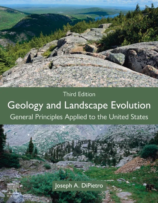 Geology and Landscape Evolution: General Principles Applied to the United States 3rd Edition