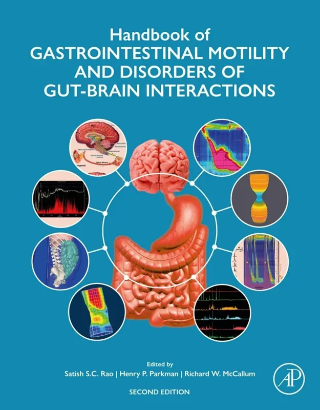 Handbook of Gastrointestinal Motility and Disorders of Gut-Brain Interactions 2nd Edition