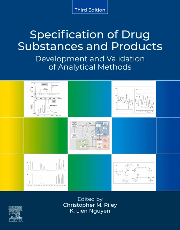 Specification of Drug Substances and Products: Development and Validation of Analytical Methods 3rd Edition