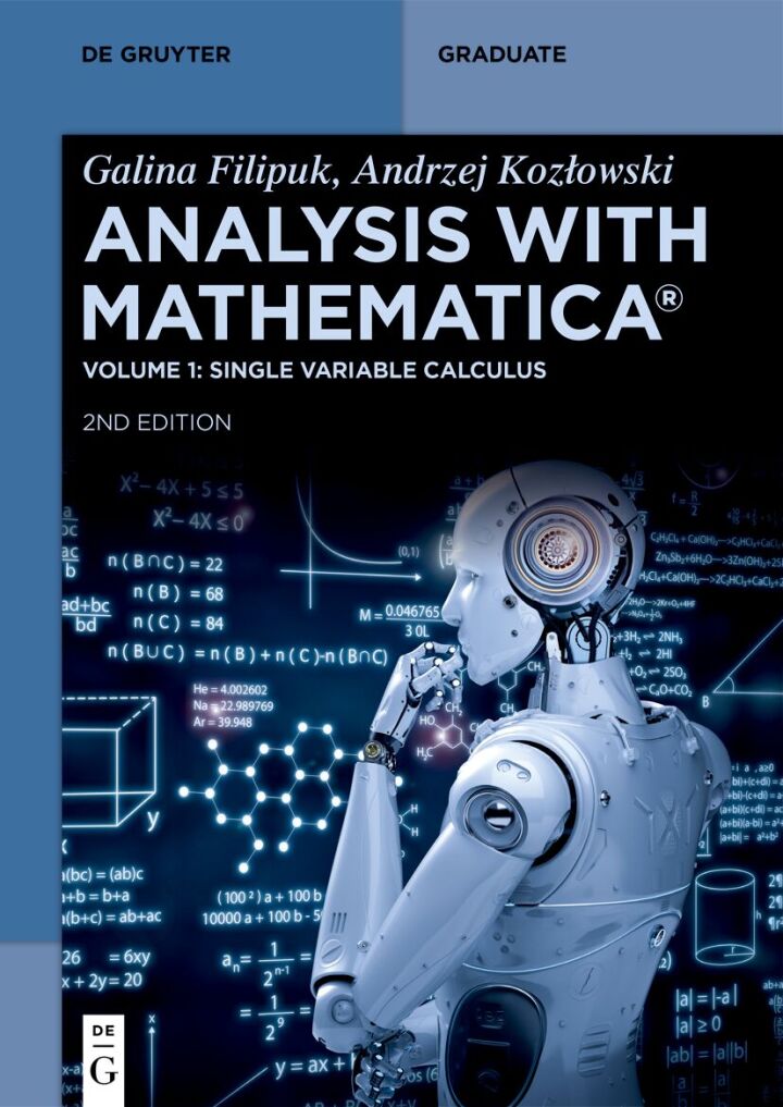 Analysis with Mathematica®: Single Variable Calculus 2nd Edition