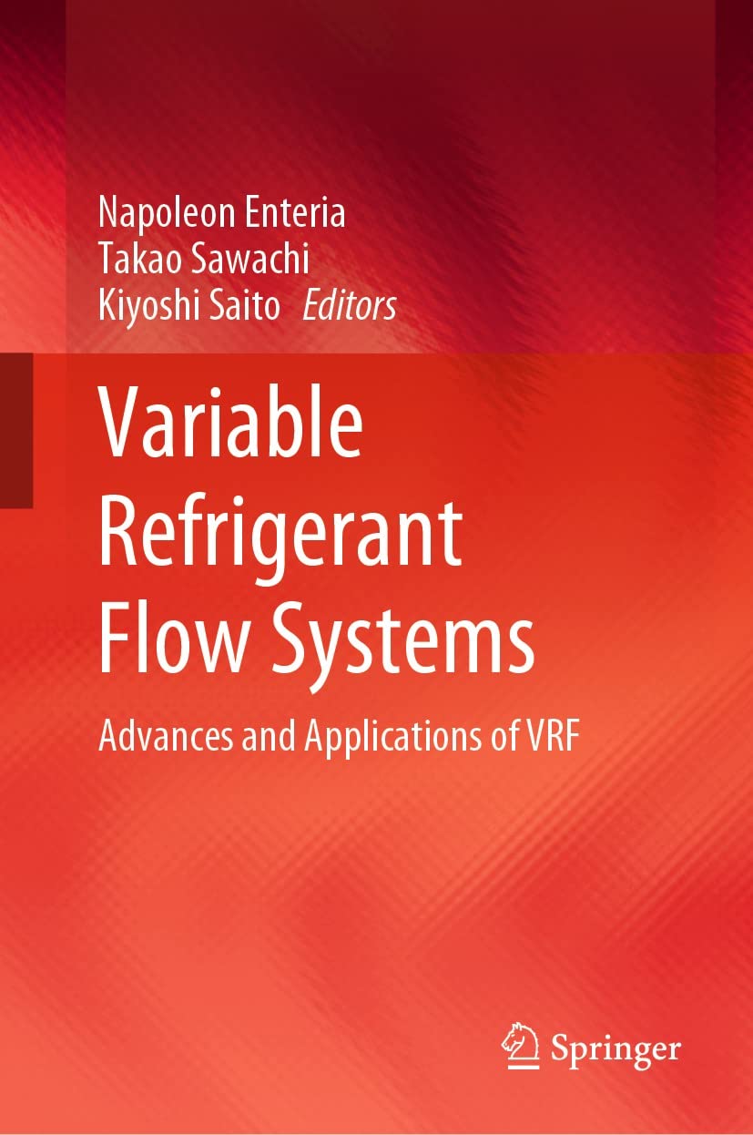 Variable Refrigerant Flow Systems: Advances and Applications of VR