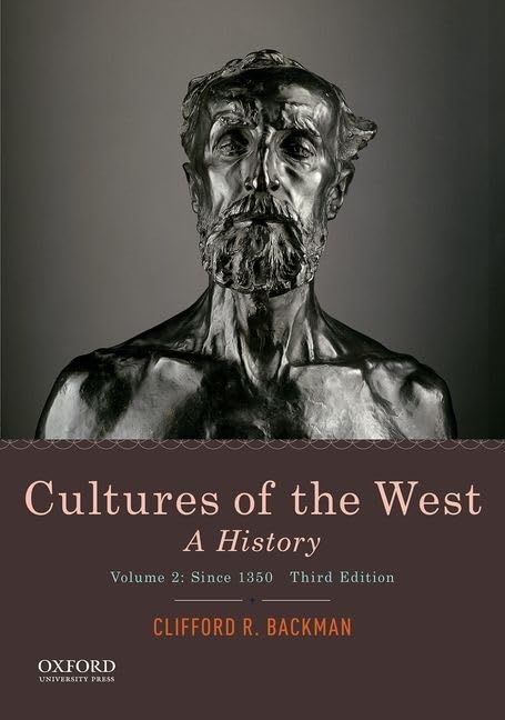 Cultures of the West: A History, Volume 2: Since 1350 3rd Edition