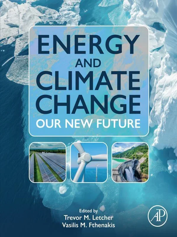 Energy and Climate Change: Our New Future