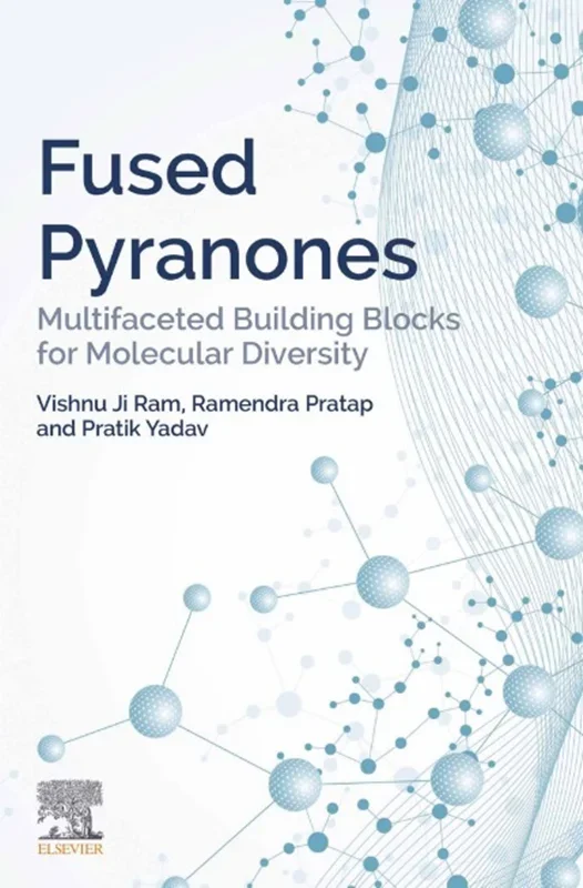 Fused Pyranones: Multifaceted Building Blocks for Molecular Diversity