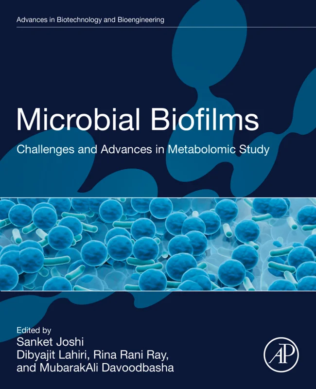 Microbial Biofilms: Challenges and Advances in Metabolomic Study