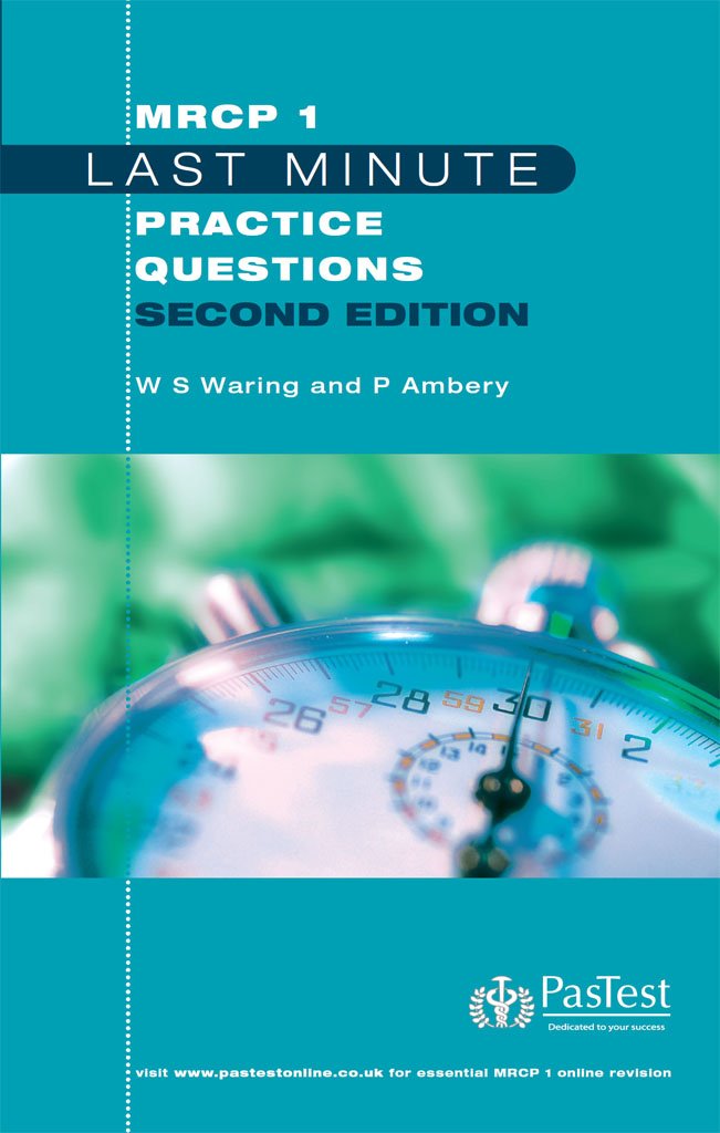 MRCP 1 Last Minute Practice Questions, Second Edition
