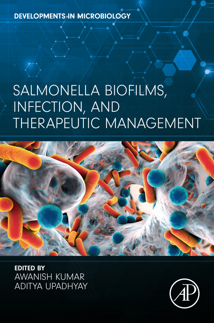 Salmonella Biofilms, Infection, and Therapeutic Management