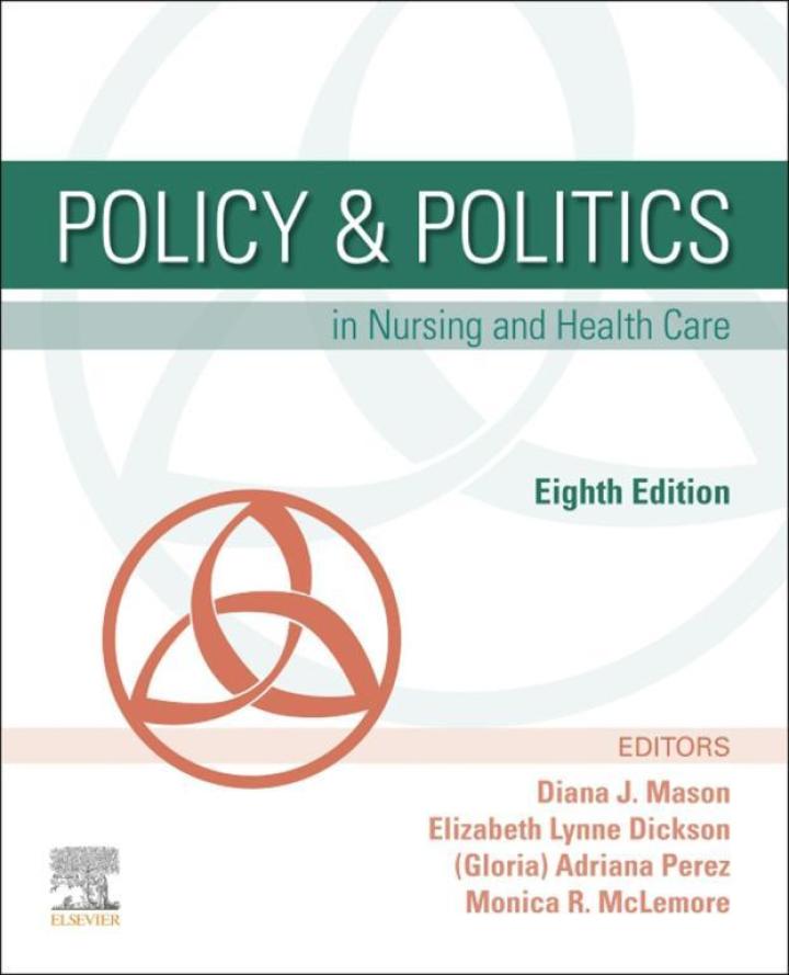 Policy & Politics in Nursing and Health Care 8th Edition