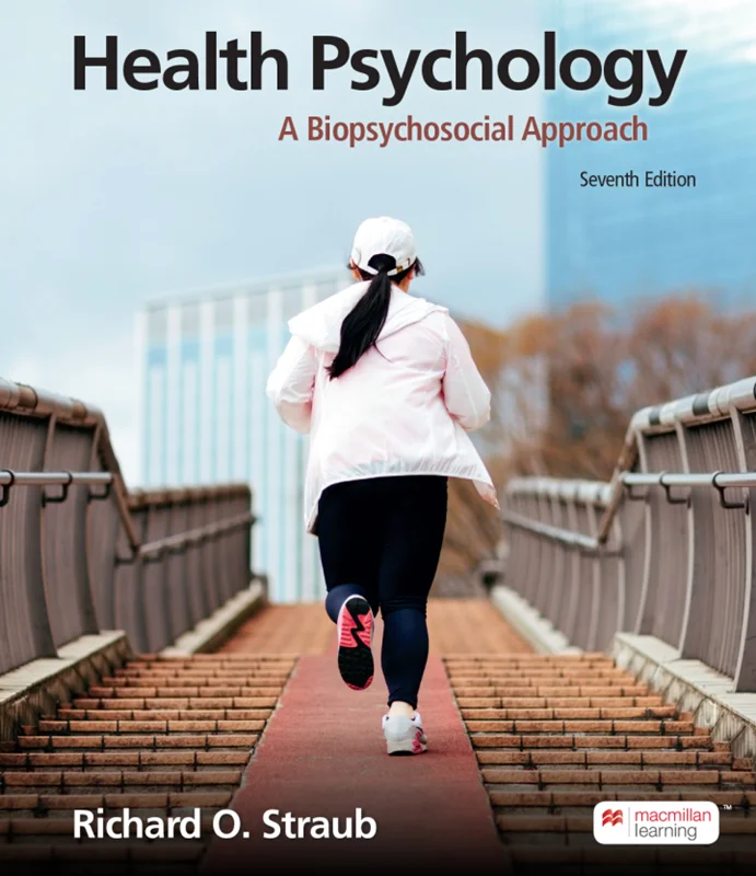 Health Psychology: A Biopsychosocial Approach 7th Edition