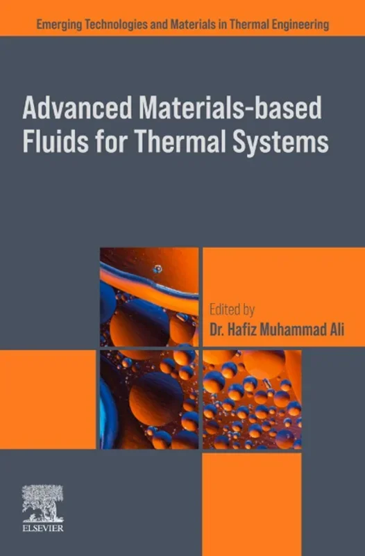 Advanced Materials-Based Fluids for Thermal Systems