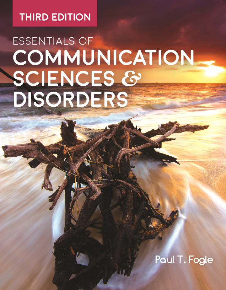 Essentials of Communication Sciences & Disorders 3rd Edition