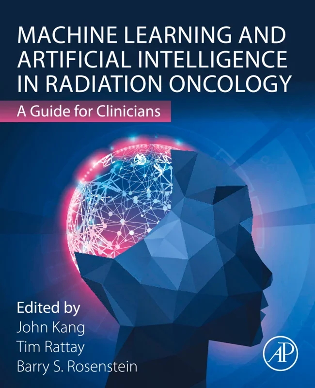 Machine Learning and Artificial Intelligence in Radiation Oncology: A Guide for Clinicians