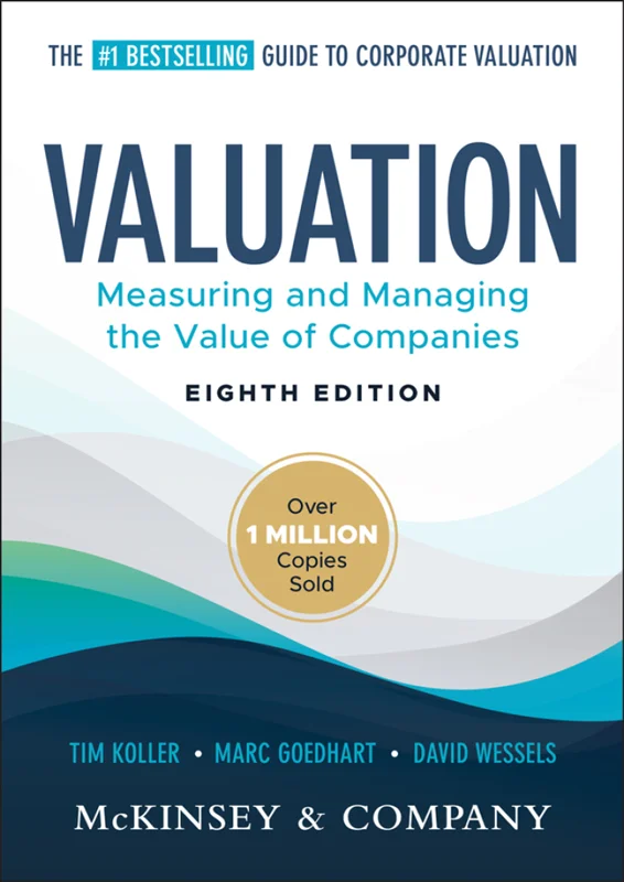 Valuation: Measuring and Managing the Value of Companies 8th Edition